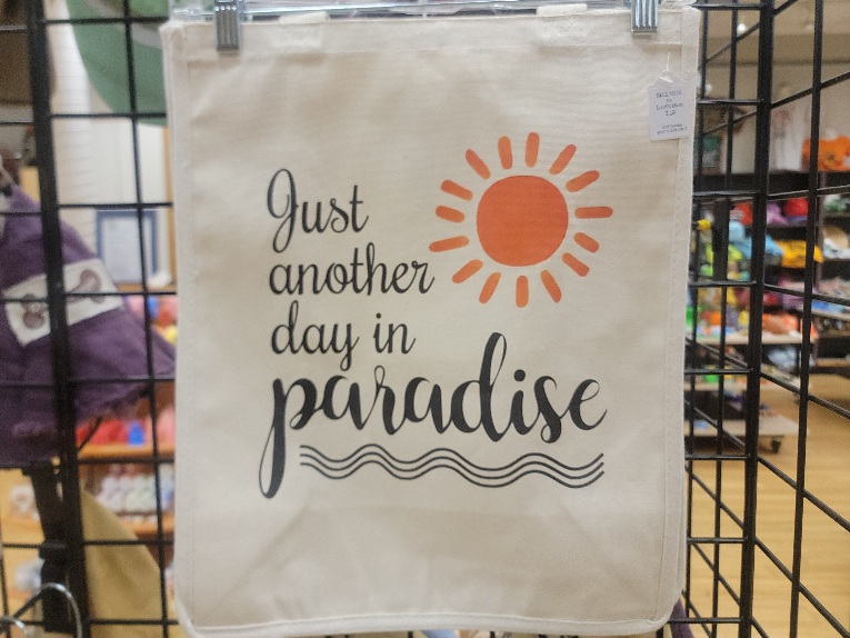 Just Another Day In Paradise Canvas Tote Bag